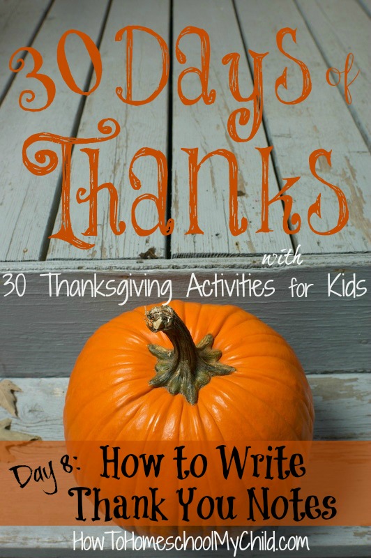 day8 - how to write a thank you note ~ 30 days of thanksgiving activities for kids ~ HowToHomeschoolMyChild.com