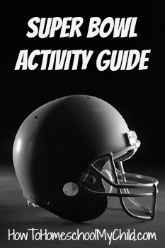 Super Bowl Activity Guide -Free from HowToHomeschoolMyChild.com