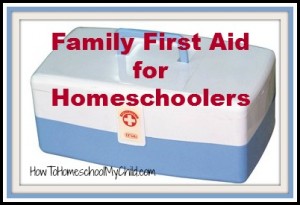Family First Aid Free Workshop - Save money & time on medical bills from HowToHomeschoolMyChild.com
