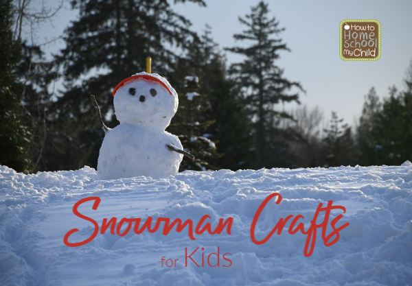 Snowman crafts for kids 