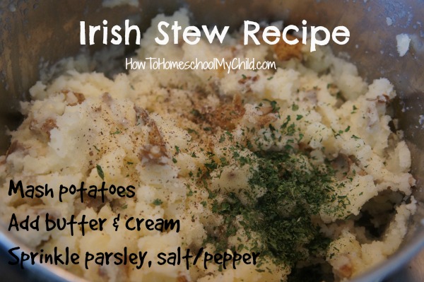 Parsley Mashed Potatoes served with Irish Stew Recipe - yummy comfort food from HowToHomeschoolMyChild.com