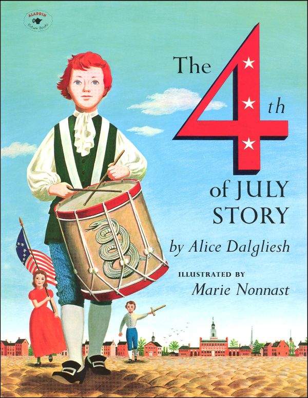 The 4th of July Story, by Alice Dalgliesh ~ 4th of July activities for kids by HowToHomeschoolMyChild.com