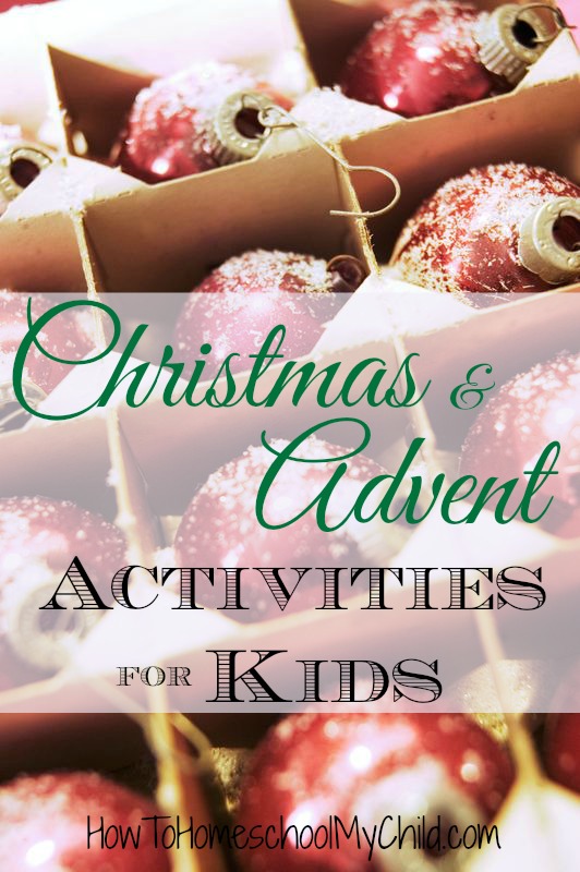 Christmas & Advent Activities for Kids {Weekend Links} from HowToHomeschoolMyChild.com