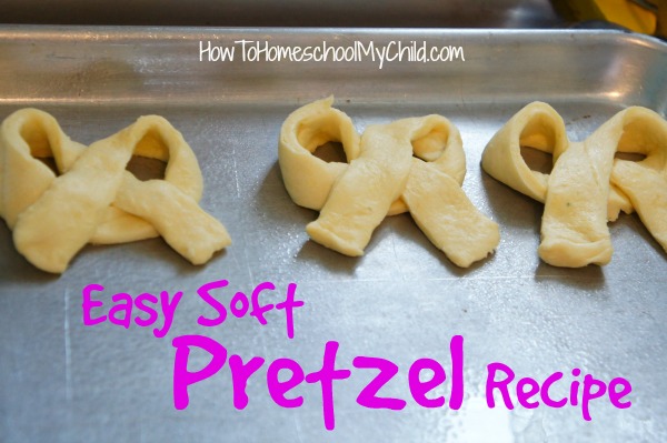 quick & easy soft pretzel recipe from HowToHomeschoolMyChild.com