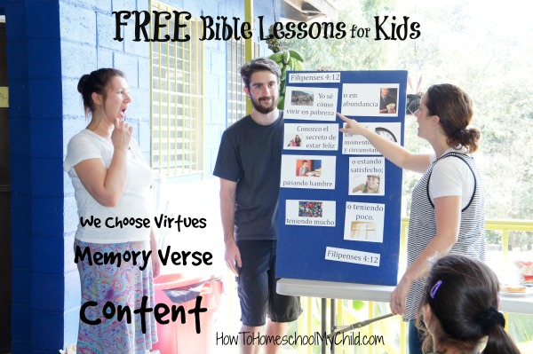 FREE Bible lessons for kids - Memory Verse about content with We Choose Virtues ~ from HowToHomeschoolMyChild.com