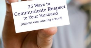 How to respect your husband 