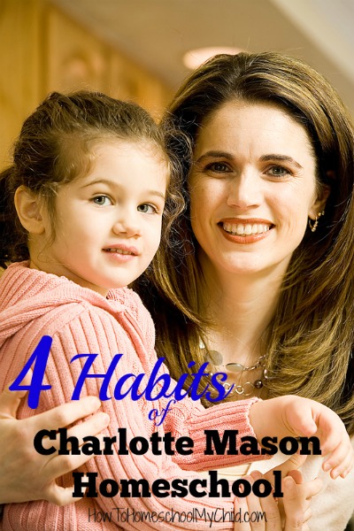 here's how to develop habits in your Charlotte Mason homeschool ~ from HowToHomeschoolMyChild.com