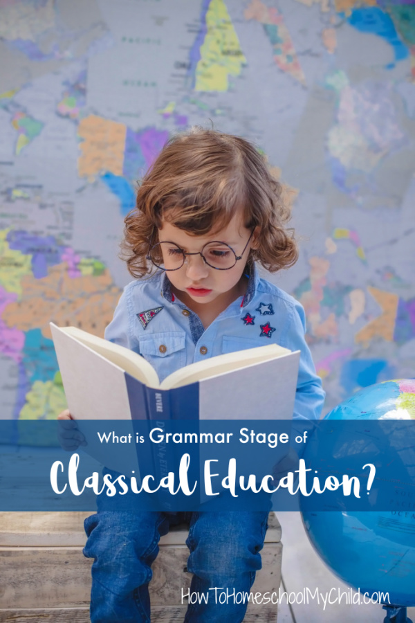 Classical Education in the Grammar Stage