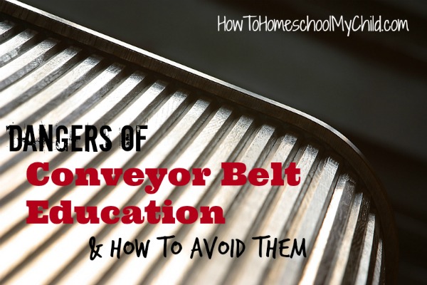 Discover how to avoid the dangers of Conveyor Belt Education and sending your kids to a school like a factory