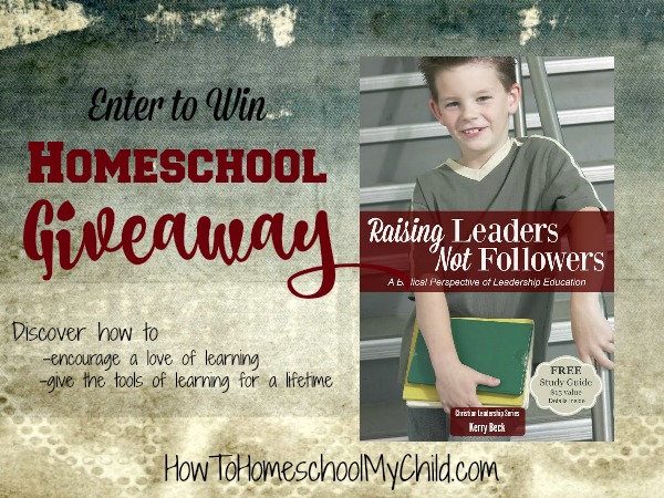 Enter to win our Homeschool Giveaway - 2 paperbacks that show how to develop a love of learning & give the tools of learning for a lifetime