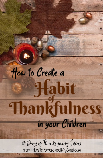how to create a habit of thankfulness in your children