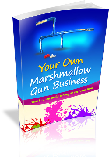 Ways Kids Can Make MOney - Marshmallow Guns