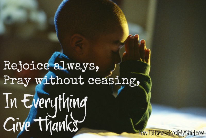 day29 - in EVERYTHING give thanks {30 days of thanksgiving activities for kids} ~ HowToHomeschoolMyChild.com