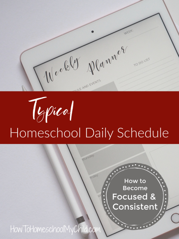 Typical Homeschool Daily Schedule