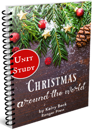 Christmas Around the World unit study to inspire a love of learning in your homeschool
