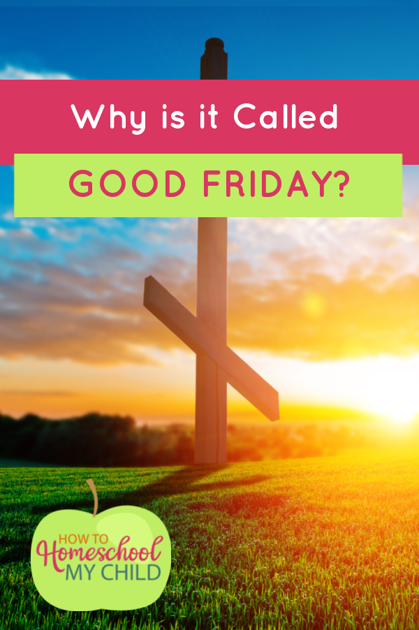 why is it called good friday