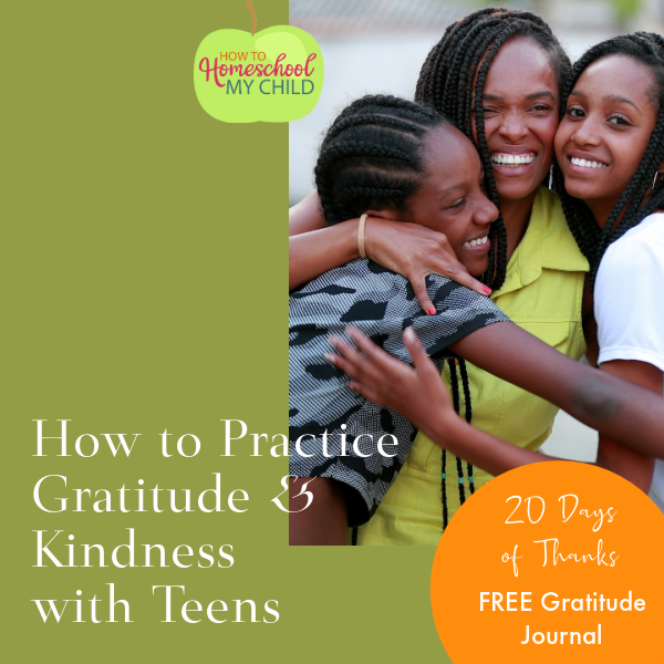 practice gratitude & kindness with teens