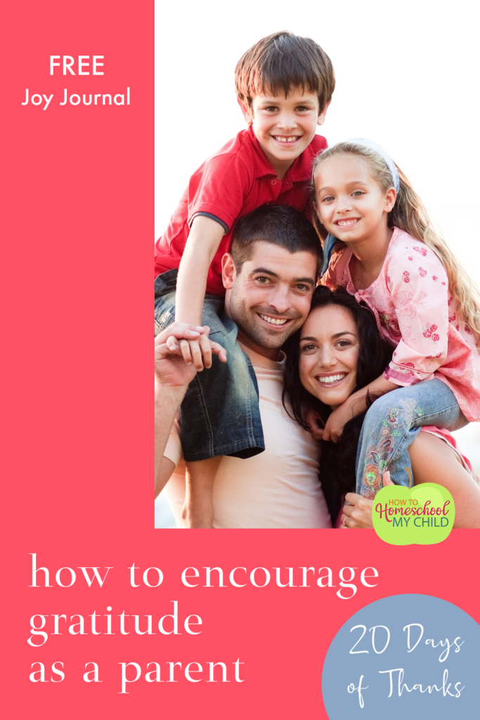 How to Encourage Gratitude as a Parent