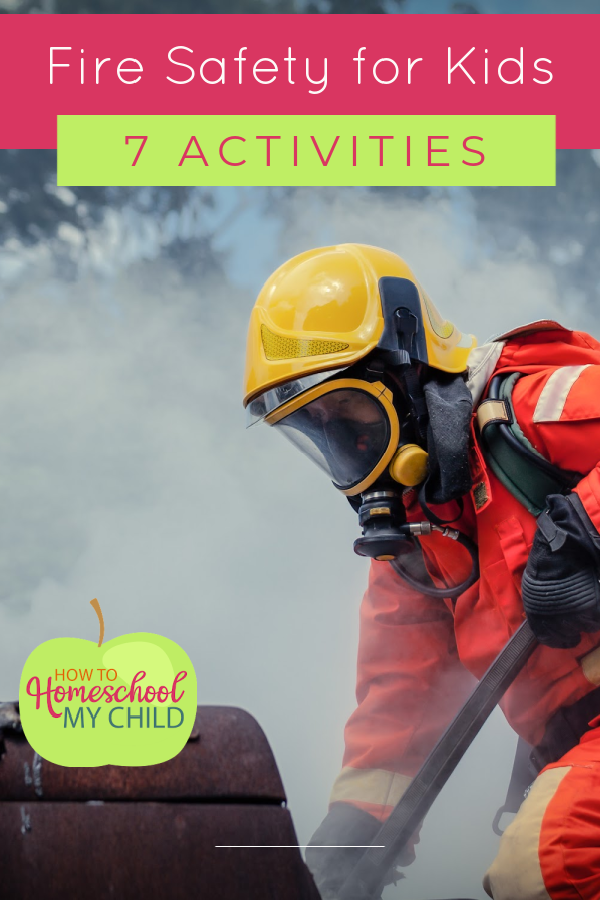 fire safety for kids - 7 activities