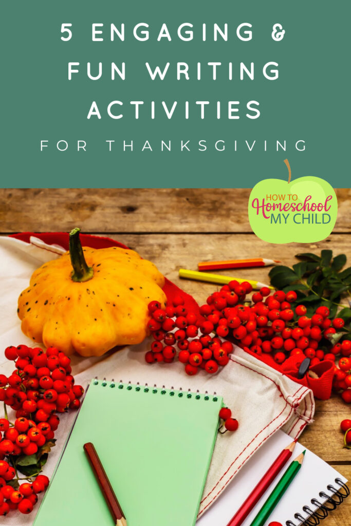 5 Engaging & Fun Writing Activities For Thanksgiving