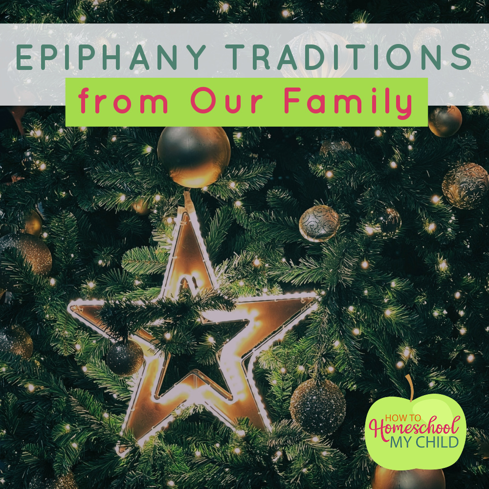 3 Epiphany Traditions & Feast of the Epiphany recipes